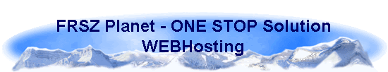 FRSZ Planet - ONE STOP Solution 
 WEBHosting