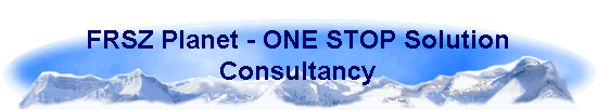 FRSZ Planet - ONE STOP Solution 
 Consultancy